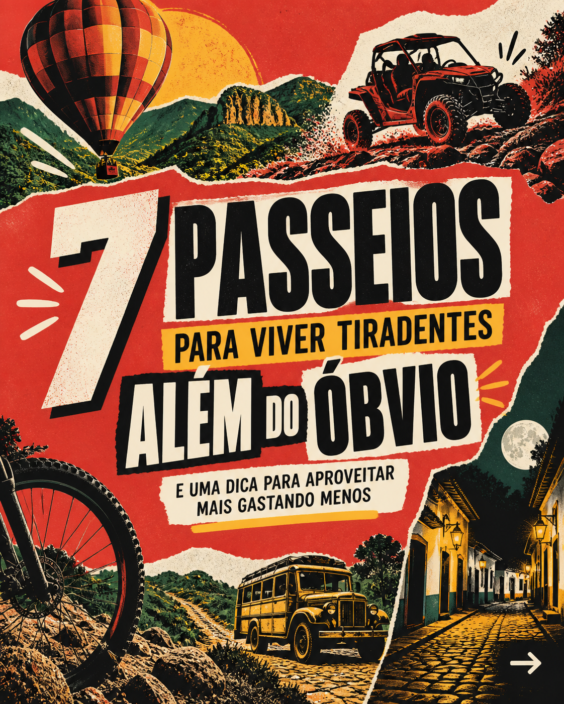 Colagem com balão, UTV, bicicleta, jardineira e paisagens de Tiradentes